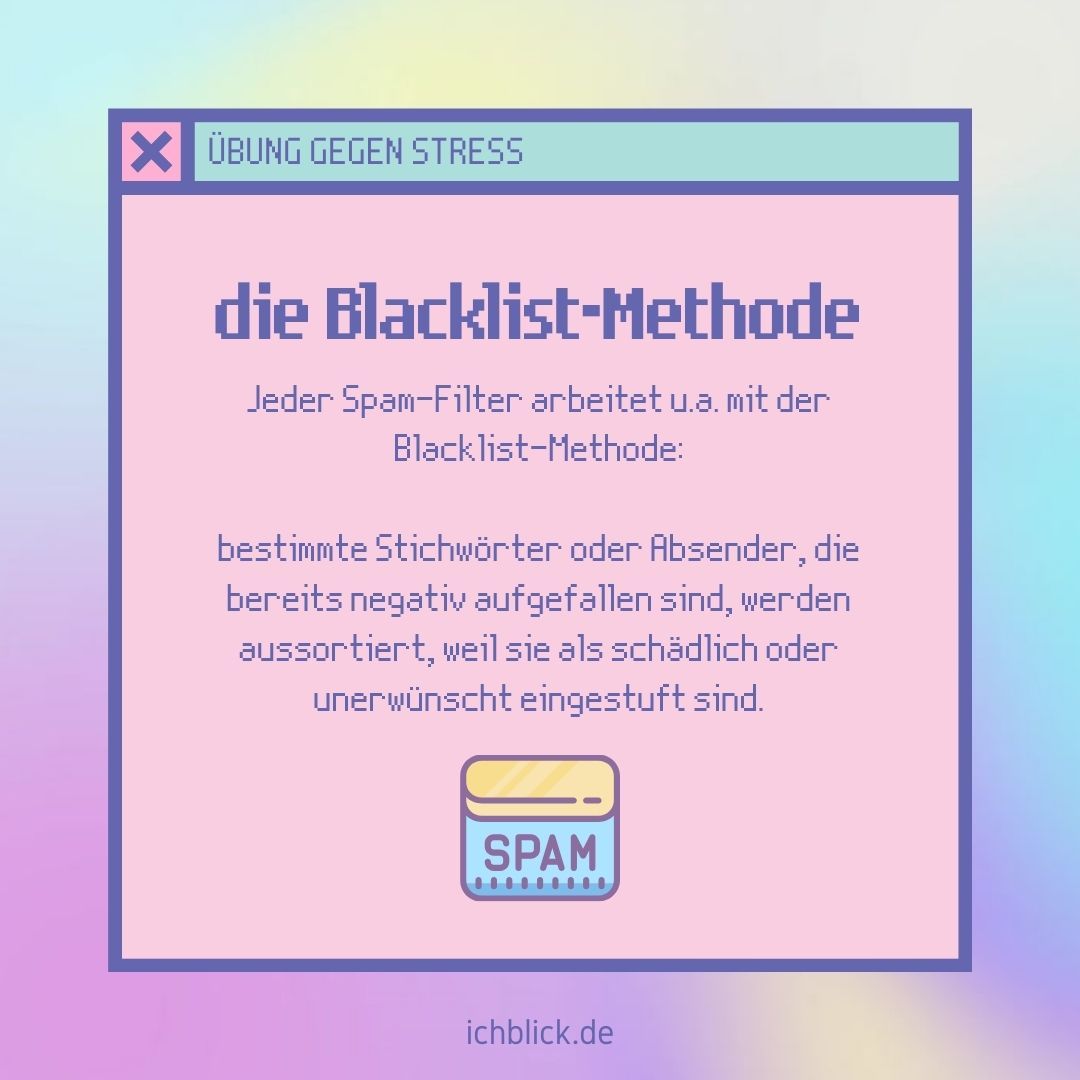 Jeder Spamfilter hat eine Blacklist. Was gehört auf Ihre Blacklist?