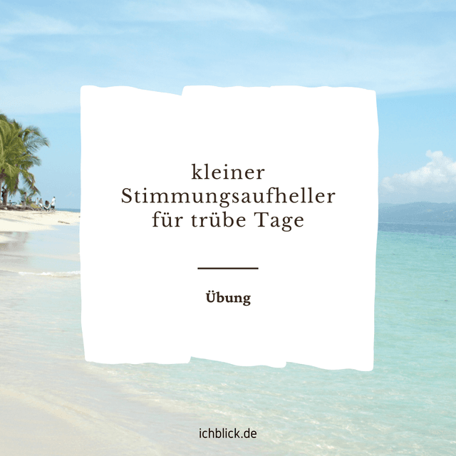 Kleiner Stimmungsaufheller für trübe Tage
